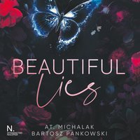Beautiful lies - AT. Michalak - audiobook