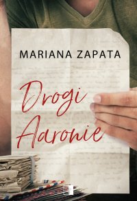 Drogi Aaronie - Mariana Zapata - ebook