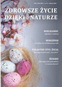 Zdrowsze Życie Dzięki Naturze 71 (marzec)/2024 - Opracowanie zbiorowe - eprasa