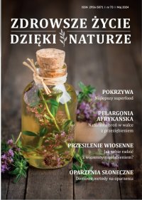 Zdrowsze Życie Dzięki Naturze 73 (maj)/2024 - Opracowanie zbiorowe - eprasa