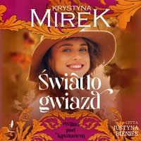 Światło gwiazd - Krystyna Mirek - audiobook