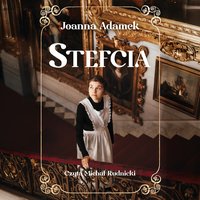 Stefcia - Joanna Adamek - audiobook