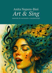 Art & Sing - Anita Napora-Bieś - ebook