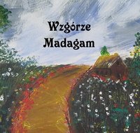 Wzgórze Madagam - Magdalena Głodowska - audiobook