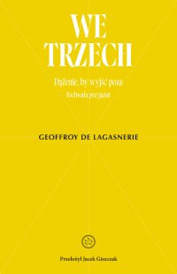 We trzech - Geoffroy de Lagasnerie - ebook