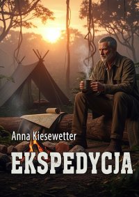 Ekspedycja - Anna Kiesewetter - ebook