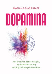 Dopamina - Marian Rojas Estape - ebook