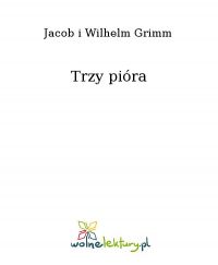 Trzy pióra - Jacob Grimm - ebook