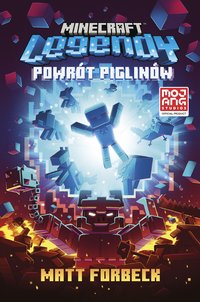 Minecraft. Legendy. Powrót piglinów - Matt Forbeck - ebook