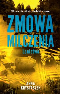Zmowa milczenia. Lenistwo - Anna Krystaszek - ebook