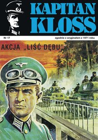 Kapitan Kloss. Akcja "Liść dębu" - Andrzej Zbych - ebook