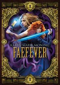 Faefever - Karen Marie Moning - ebook