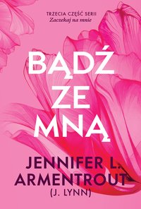 Bądź ze mną - Jennifer L. Armentrout - ebook