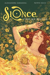 Słońce, które nie wzeszło - Aleksandra Zawadzka - ebook