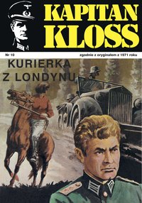 Kapitan Kloss. Kurierka z Londynu - Andrzej Zbych - ebook