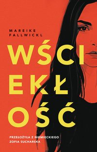 Wściekłość - Mareike Fallwickl - ebook