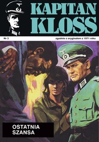 Kapitan Kloss. Ostatnia szansa - Andrzej Zbych - ebook