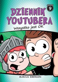 Dziennik Youtubera. Wszystko jest OK - Marcus Emerson - ebook