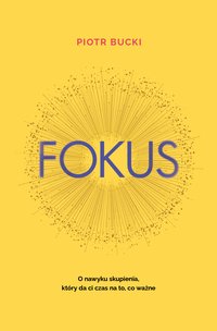 Fokus - Piotr Bucki - ebook