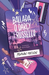 Ballada o Darcy i Russellu - Morgan Matson - ebook