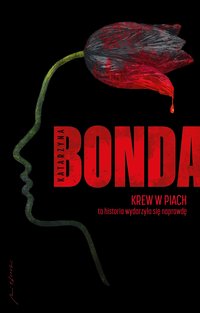 Krew w piach - Katarzyna Bonda - ebook