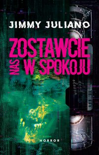 Zostawcie nas w spokoju - Jimmy Juliano - ebook