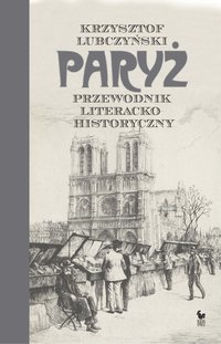 Paryż - Krzysztof Lubczyński - ebook