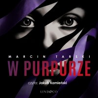 W purpurze - Marcin Tarski - audiobook