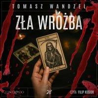 Zła wróżba. Tom 28. Komisarz Oczko - Tomasz Wandzel - audiobook