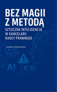Bez magii. Z metodą. - Tomasz Czmochowski - ebook