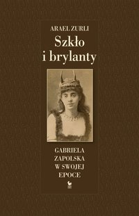 Szkło i brylanty - Arael Zurli - ebook