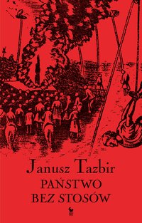 Państwo bez stosów - Janusz Tazbir - ebook
