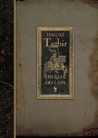 Od sasa do lasa - Janusz Tazbir - ebook