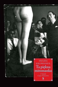 Ta piękna mitomanka - Paulina Sołowianiuk - ebook
