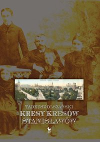 Kresy kresów - Tadeusz Olszański - ebook