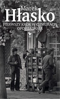 Pierwszy krok w chmurach - Marek Hłasko - ebook