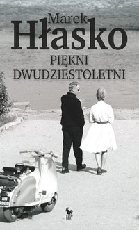 Piękni dwudziestoletni - Marek Hłasko - ebook