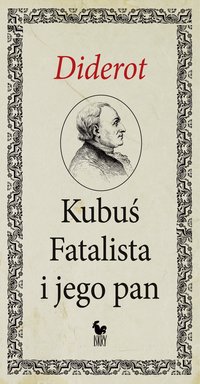 Kubuś Fatalista i jego pan - Denis Diderot - ebook