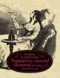 Najstarszy zawód świata - Marek Karpiński - ebook