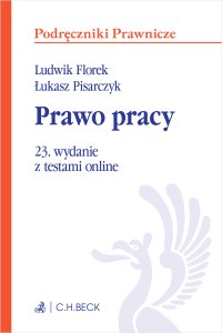 Prawo pracy z testami online - Ludwik Florek - ebook