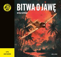 Bitwa o Jawę - Witold Supiński - audiobook