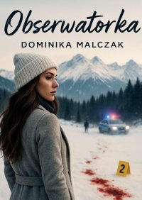 OBSERWATORKA - Dominika Malczak - ebook