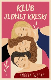 Klub Jednej Kreski - Angela Węcka - ebook