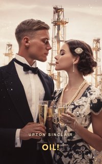 Oil! - Upton Sinclair - audiobook