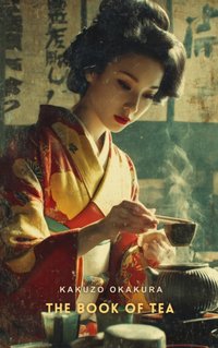 Book of Tea - Kakuzo Okakura - audiobook