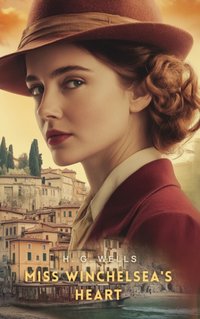 Miss Winchelsea's Heart - H. G Wells - audiobook