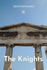 Knights - Aristophanes - audiobook