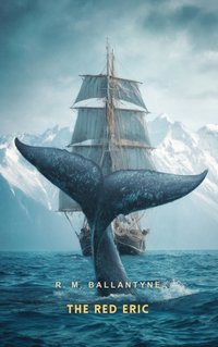 Red Eric - R. M Ballantyne - audiobook