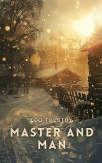 Master and Man - Leo Tolstoy - audiobook