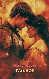 Ivanhoe Volume 2 - Walter Scott - audiobook